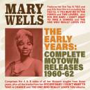 Wells Mary - EARLY YEARS: COMPLETE MOTOWN RELEASES 1960-62