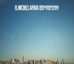 Michels Affair El - Sounding Out The City (DELUXE 2CD...