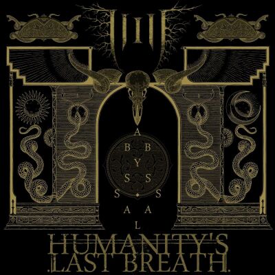 Humanitys Last Breath - Abyssal