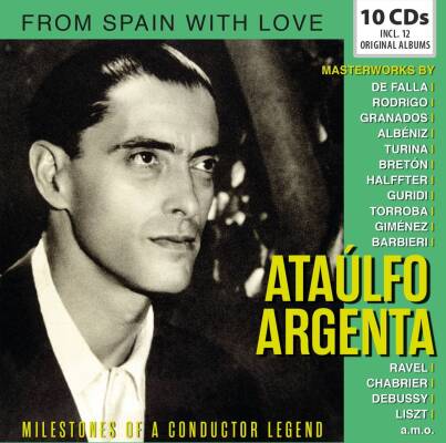 Argenta Ataulfo - MILESTONES OF A CONDUCTOR LEGEND