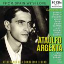 Argenta Ataulfo - MILESTONES OF A CONDUCTOR LEGEND