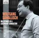Sawallisch Wolfgang - MILESTONES OF A LEGENDARY CONDUCTOR