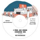 Waterhouse Nick - 7-I Feel An Urge Coming On / Im Due