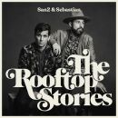 San2 & Sebastian - Rooftop Stories, The