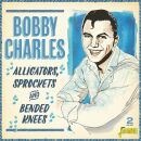 Charles Bobby - Alligators, Sprockets & Bended Knees
