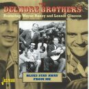 Delmore Brothers - Blues Stay Away From Me