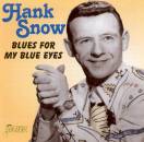 Snow Hank - Blues For My Blue Eyes