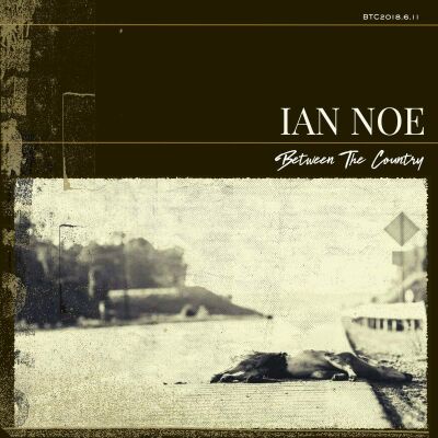 Noe Ian - Between The Country