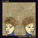 Orr Pj - Tightrope Walker