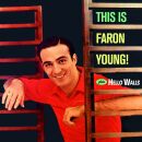 Young Faron - This Is Faron Young! & Hello Walls