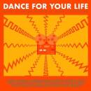 DANCE FOR YOUR LIFE (Diverse Interpreten)