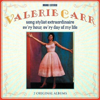 Carr Valerie - Song Stylist Extraordinaire / Evry Hour, Evry Day