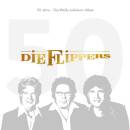 Flippers Die - Das Weisse Album: 50 Jahre Flippers