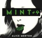 Merton Alice - MINT & 4