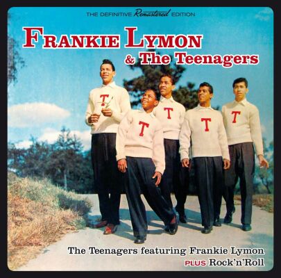 Lymon Frankie & The Teenagers - Teenagers / Rock N Roll