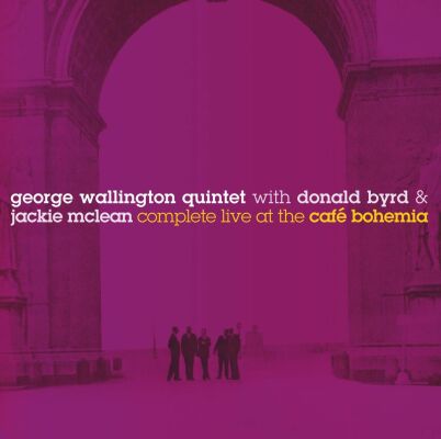 Wallington George / Quint - Complete Live At The Cafe Bohemia