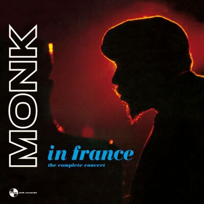 Monk Thelonious - In France: The Complete Concert