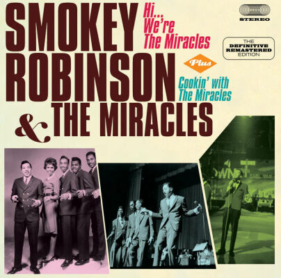 Robinson Smokey & The Miracles - Hi, Were The Miracles & Cookin With