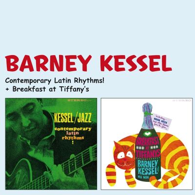 Kessel Barney - Contemporary Latin Rhythms / Breakfast At Tiffanys
