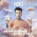 Fedez - Paranoia Airlines