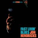 Hendricks Jon - Fast Livin Blues / Live At The Trident