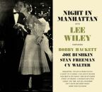 Wiley Lee - Night In Manhattan / Sings Vincent Youmans...