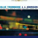 Johnson J.j. Quartet - Blue Trombone