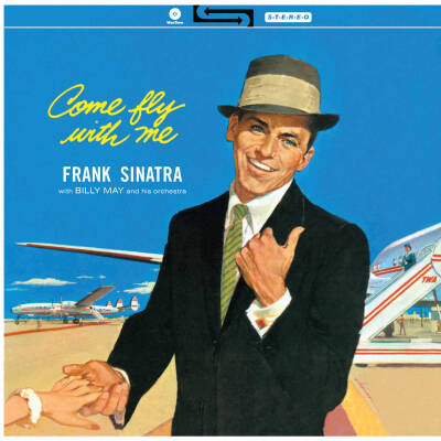 Sinatra Frank - COME FLY WITH ME