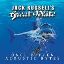 Russell Jack Great White - ONCE BITTEN ACOUSTIC BYTES