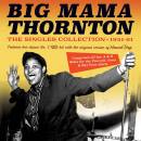 Thornton Big Mama - SINGLES COLLECTION 1951-61