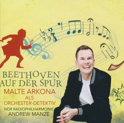 Beethoven Ludwig van - Orchester-Detektive: Beethoven Auf Der Spur! (Malte Arkona / NDR Radiophilharmonie u.a.)