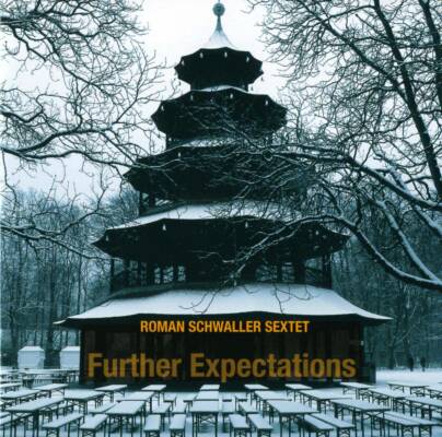 Schwaller Roman Sextet - Further Expectations