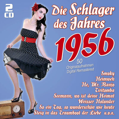 Die Schlager Des Jahres 1956 (Diverse Interpreten)