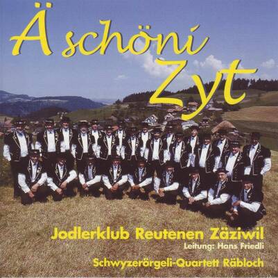 Reutenen Zäziwil Jk - ae Schoeni Zyt