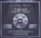 Buckshot - Common Knowledgy Of The Ent. Industry