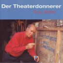 Hohler Franz - Der Theaterdonnerer