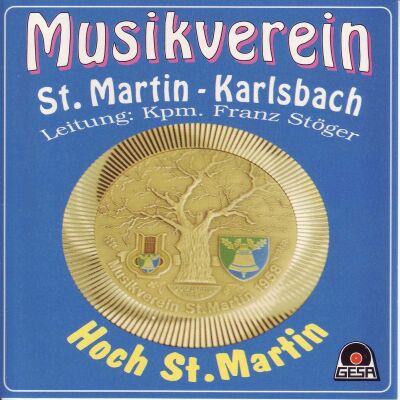 St. Martin / Karlsbach Musikver - Hoch St. Martin