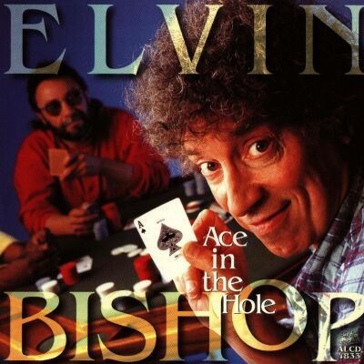 Bishop Elvin - Ace In The Hole