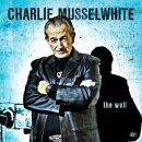 Musselwhite Charlie - Well