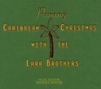 Lara Brothers, The - Parang-Caribbean Christmas
