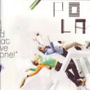 Pola - Oh My God What Have I Done (rerelease)