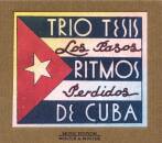 Trio Tesis - Los Pasos Perdidos (Diverse Komponisten)