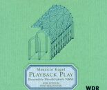 Kagel Mauricio - Playback Play (Diverse Komponisten)