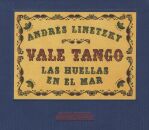 Vale Tango. Linetzky Andres - Las Huellas En El Mar