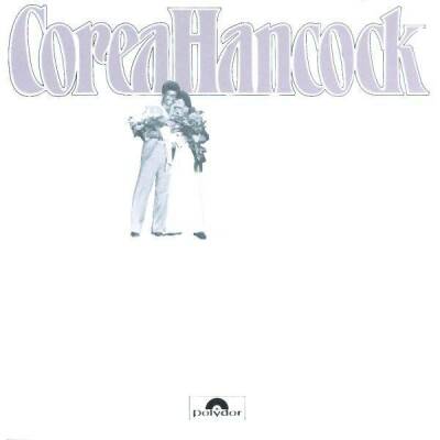 Corea Chick - EVENING WITH COREA & HANCOCK AN