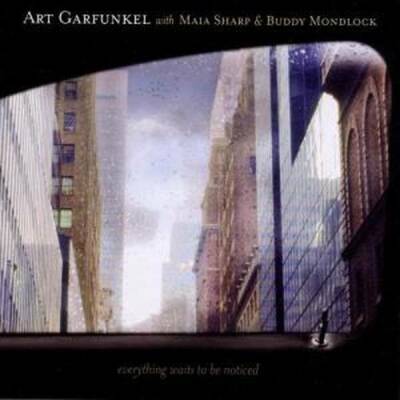 Garfunkel Art - EVERYTHING WAITS TO BE NOTICED