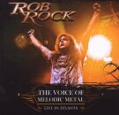 Rob Rock - Voice Of Melodic Metal-Li, The