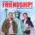 Friendship - Music from the Original Motion Pictur (Diverse Interpreten)