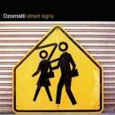 Ozomatli - STREET SIGNS