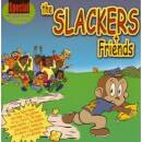 Slackers - THE SLACKERS & FRIENDS